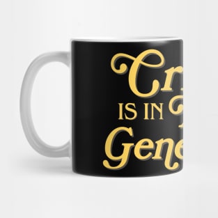 Cringe is in Every Generation Mug